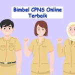 Bimbel CPNS Online Terbaik untuk Persiapan SKD: Materi Lengkap, Mentor Profesional, Hasil Maksimal