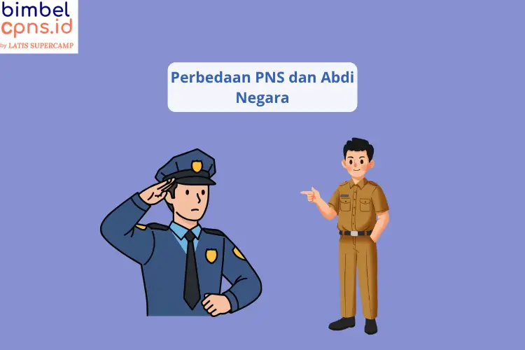 Perbedaan PNS dan Abdi Negara