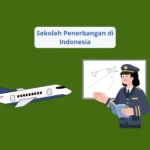 10 Sekolah Penerbangan di Indonesia yang Bisa Menjadi Pilihan untuk Meraih Karier di Dunia Aviasi