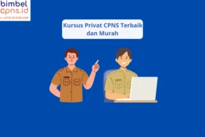 Kursus Privat CPNS Terbaik dan Murah, Solusi Belajar Intensif untuk Hadapi Ujian CPNS